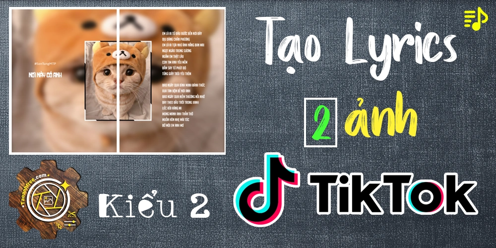 Tạo lyrics 2 ảnh lướt nối tiếp TikTok kiểu 2